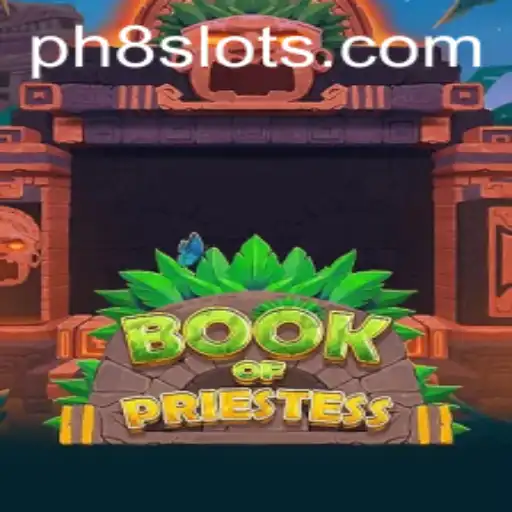 Exploring the World of BookOfPriestess: A New Gaming Phenomenon